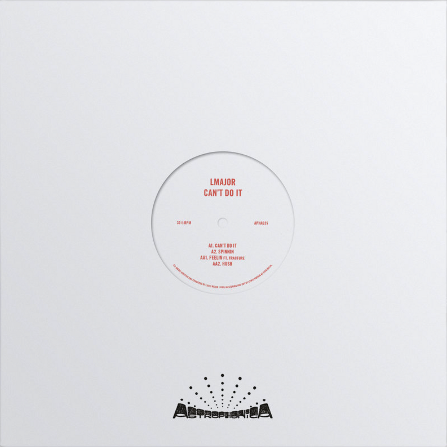 LMAJOR (feat. FRACTURE) - Can't Do It (EP) [Repress] (PRE ORDER: 12/06/26)