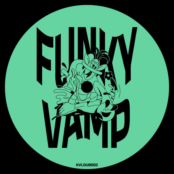 Kaval - Funky Vamp (KVLDUB002)