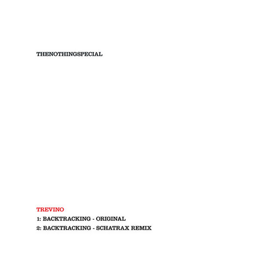 TREVINO - Backtracking (w/ Schatrax Remix) (EP)