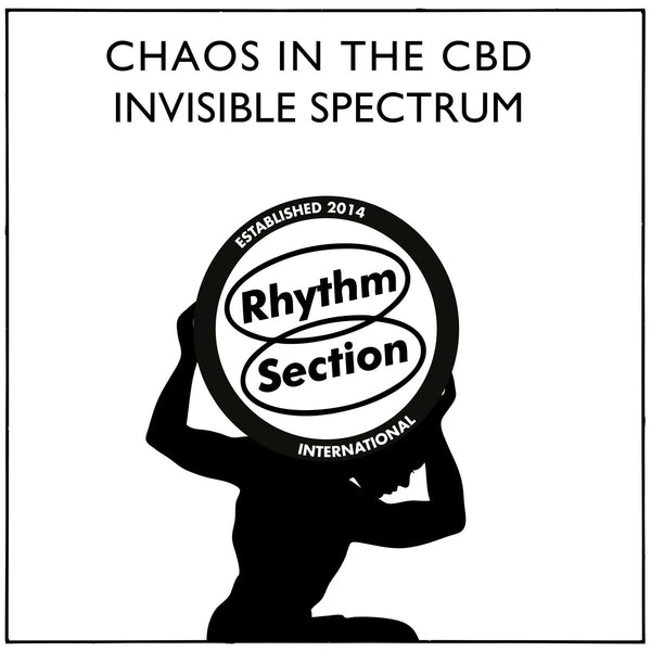 CHAOS IN THE CBD - Invisible Spectrum (EP) (PRE ORDER)