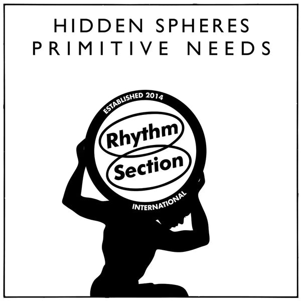 HIDDEN SPHERES - Primitive Needs