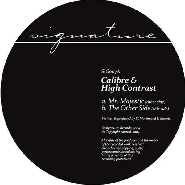 Black vinyl record label featuring Calibre & High Contrast 'Mr. Majestic' on Signature Records.