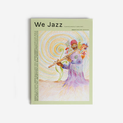 We Jazz Magazine - Issue 18 / Spring 2026 "Space Time" (WJMAG18)