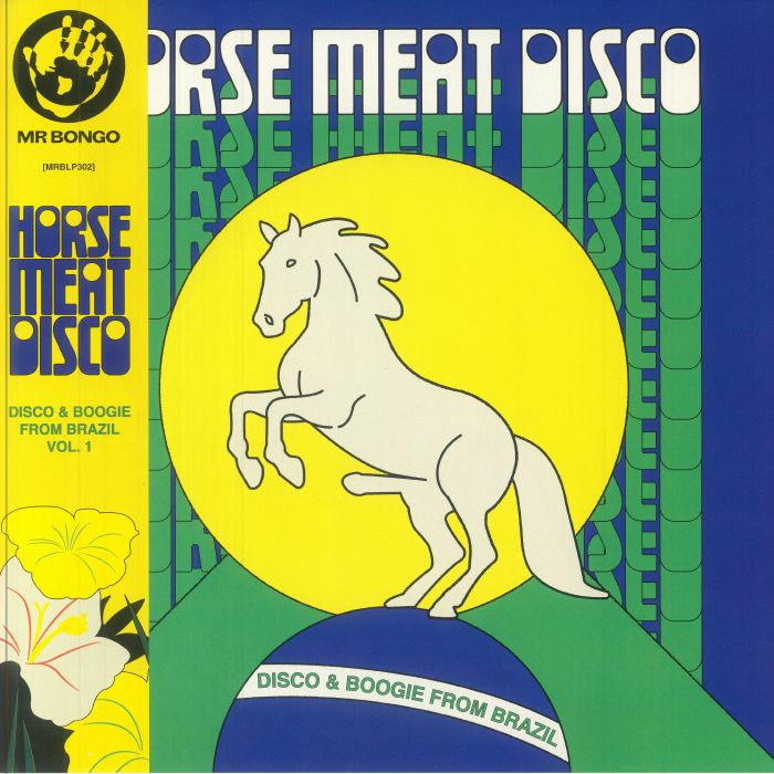 VARIOUS - Horse Meat Disco Presents: Disco & Boogie From Brazil Vol 1 LP