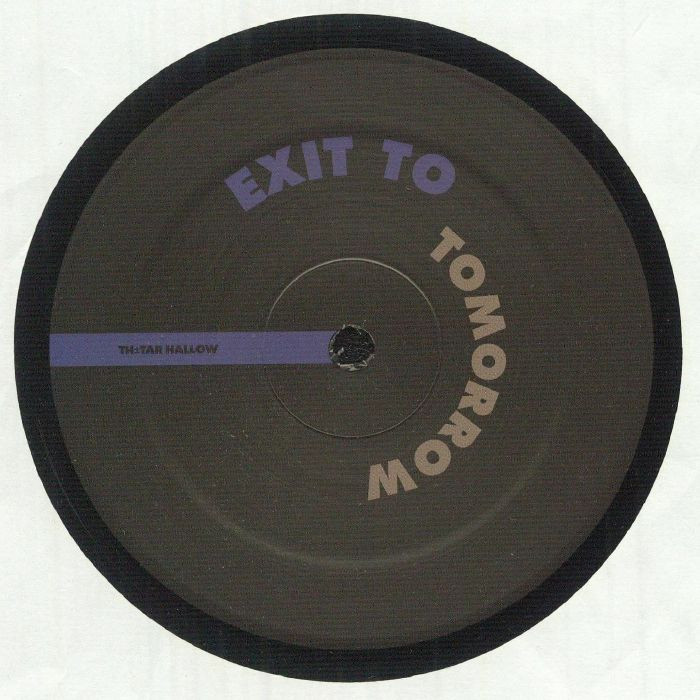 Exit To Tomorrow - Tar 32