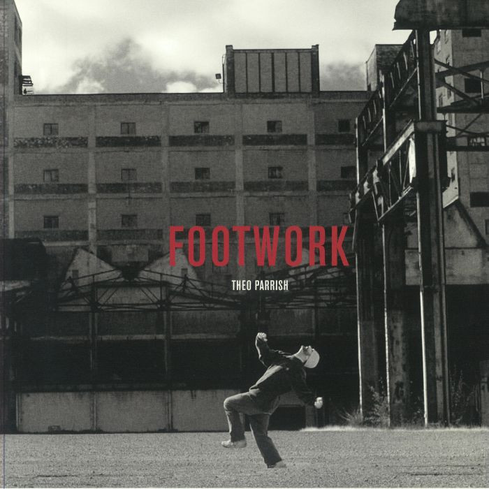 THEO PARRISH - Footwork / Tympanic Warfare (Repress)