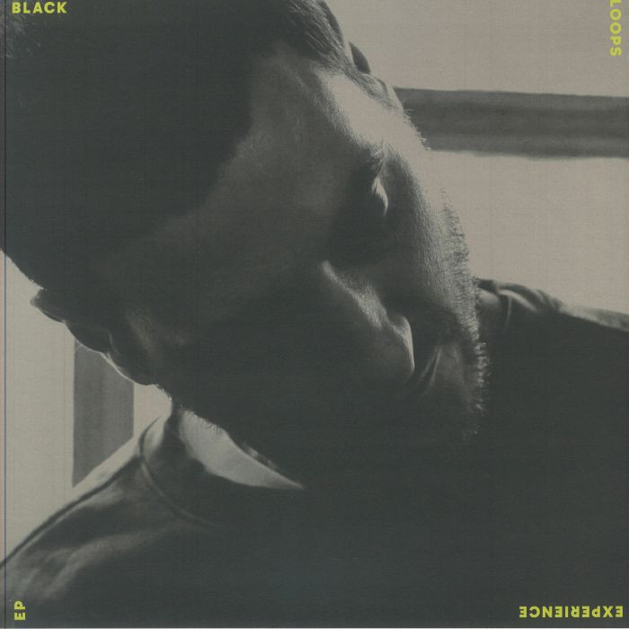 BLACK LOOPS - Experience EP
