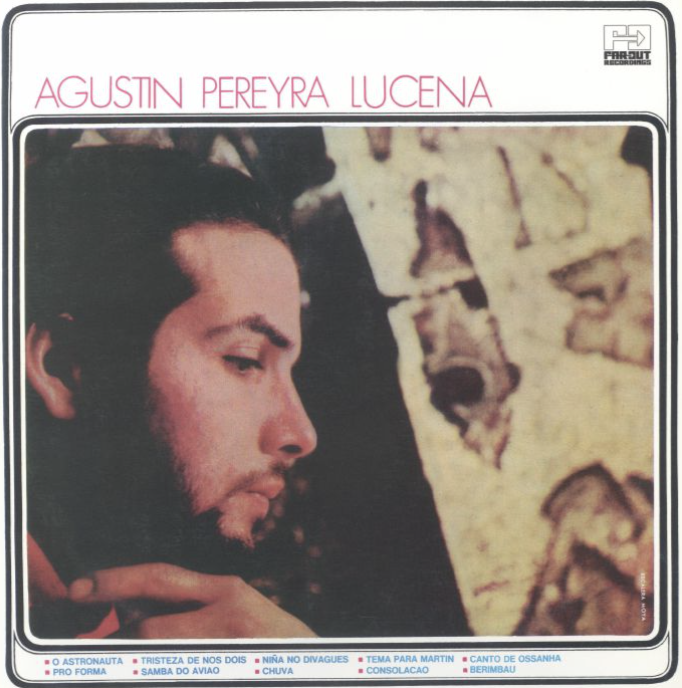 AGUSTIN PEREYRA LUCENA - Agustin Pereyra Lucena LP (Reissue)