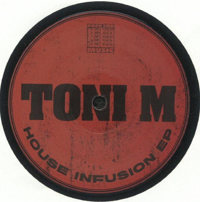 TONI M - House Infusion EP