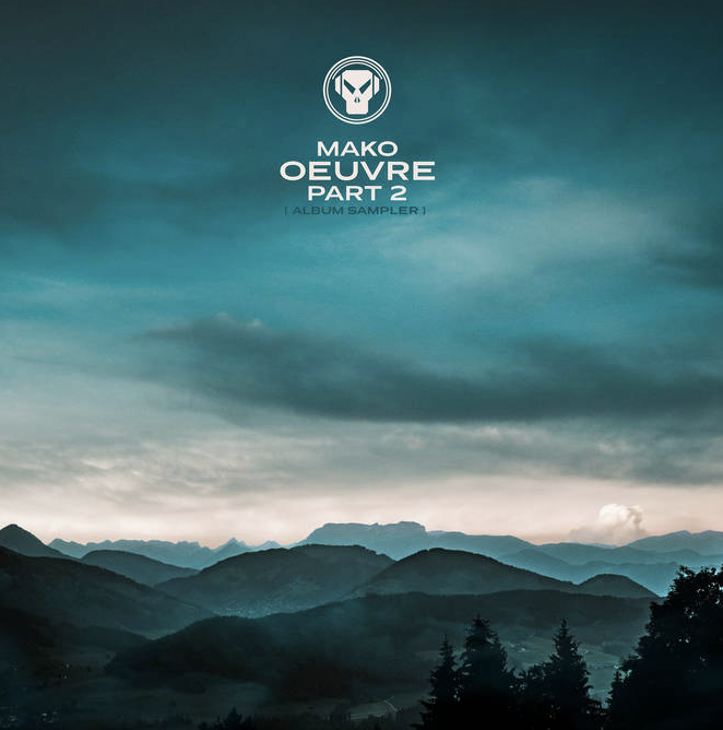 MAKO - Oeuvre Part 2 EP (Album Sampler)