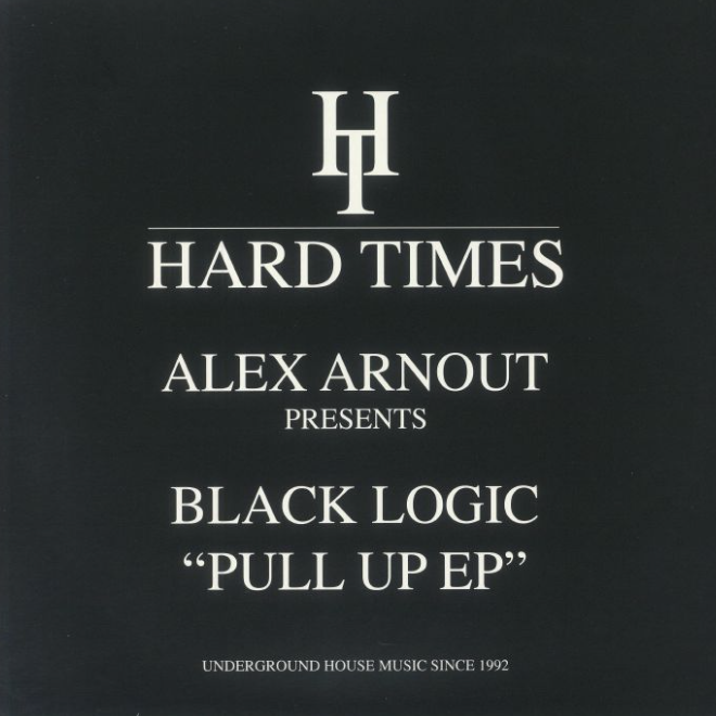 ALEX ARNOUT PRESENTS BLACK LOGIC - Pull Up EP