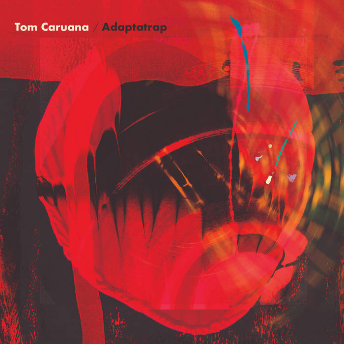 Tom Caruana - Adaptatrap