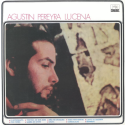 AGUSTIN PEREYRA LUCENA - Agustin Pereyra Lucena LP (Reissue)