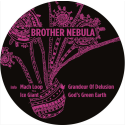 BROTHER NEBULA  -The Grandeur Of Delusions EP