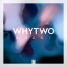 WHYTWO - Ghost (2 x LP)