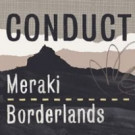 CONDUCT - Meraki / Borderlands