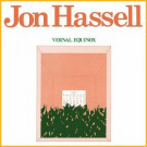 JON HASSELL - Vernal Equinox (reissue) CD