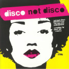 VARIOUS - Disco Not Disco (25th Anniv Edition, 2 x LP)