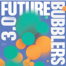 VARIOUS - Future Bubblers 3.0