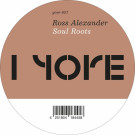 ROSS ALEXANDER - Soul Roots EP
