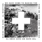AL WOOTTON - We Have Come To Banish The Dark 2x LP (Pre Order 11/08/23)