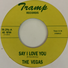 THE VEGAS – Say I Love You / I Love the Women (7)