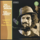 Gil SCOTT HERON & HIS AMNESIA EXPRESS - Legend In His Own Mind (Reissue)
