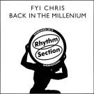 FYI CHRIS – Back In The Millenium