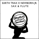 EARTH TRAX X NEWBORN JR. - Sax & Flute EP
