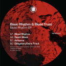 BASIC RHYTHM / BLOOD TRUST - Blood Rhythm EP 