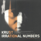 KRUST - Irrational Numbers (Vol 4) (2 x LP)