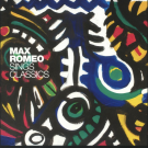 MAX ROMEO - Sings Classics LP