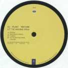 DJ PLANT TEXTURE - Let The Machine Speak EP (Pre Order)