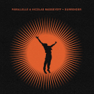 PARALLELLE / NICOLAS MASSEYEFF - Surrender EP