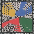 QUIET DAWN - Celebrate LP