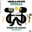 NICOLA CONTE / JOAQUIN JOE CLAUSSELL - Umoja (Remixes) (2 x LP)