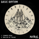 BASIC RHYTHM / FRISKE - Corner Crew EP 
