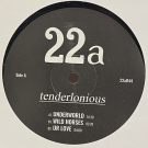 TENDERLONIOUS / SOUNDS OF THE UNIVERSE - Underworld 