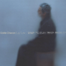 EDDIE CHACON - Lay Low LP
