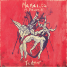 MAMACITA feat PERSONA RS - Tu Amor EP