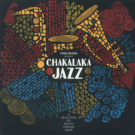 FRED SPIDER / VARIOUS - Chakalaka Jazz (2 x LP)