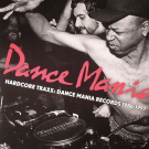 VARIOUS - Hardcore Traxx: Dance Mania Records 1986-1997 (2 x LP)