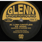 GLEN UNDERGROUND - Mother Tongue x Neroli EP