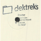 DEXTER - I Don't Care (remastered)